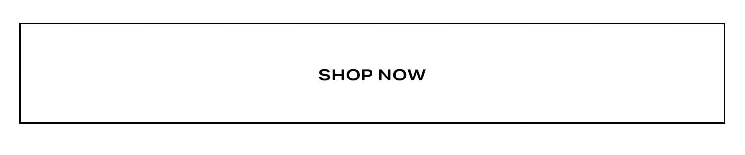 Shop Now.
