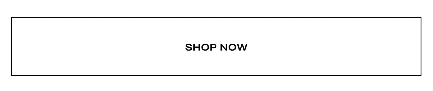 Shop Now.