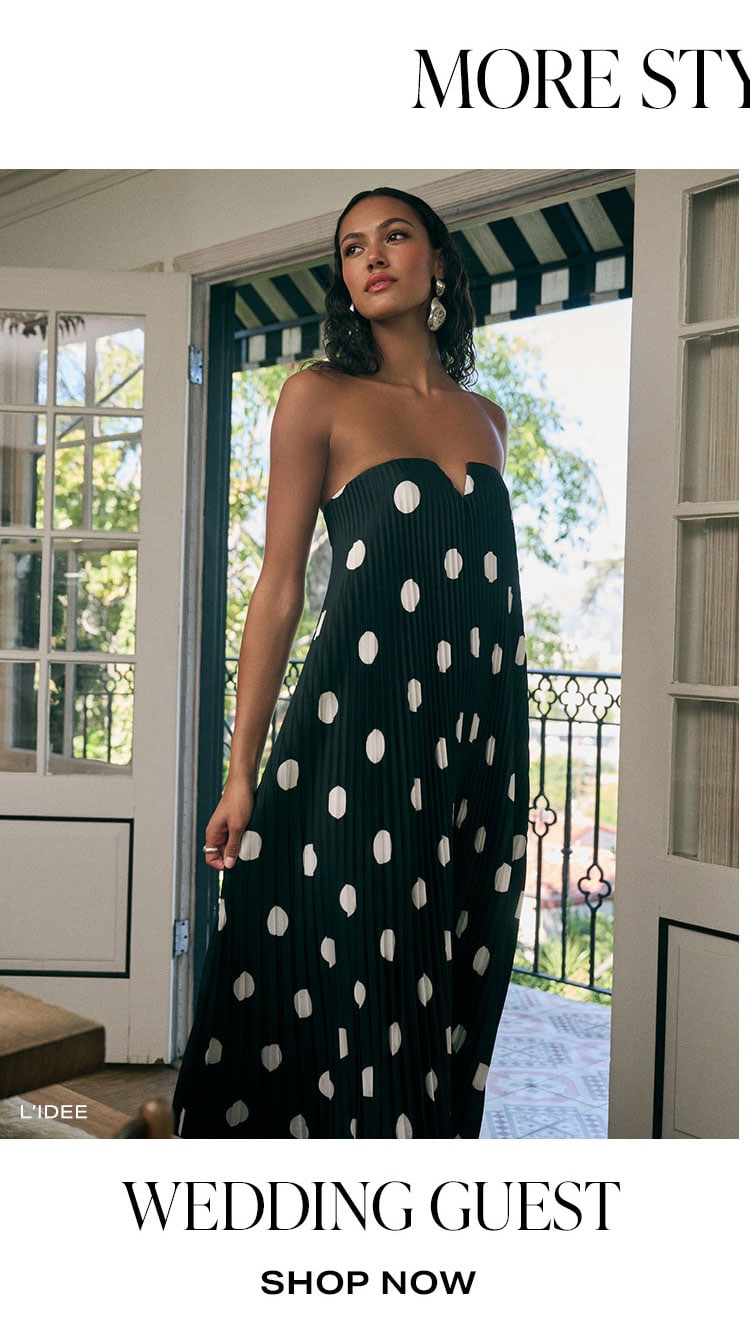 More Style Inspo. Wedding Guest. Shop Now.