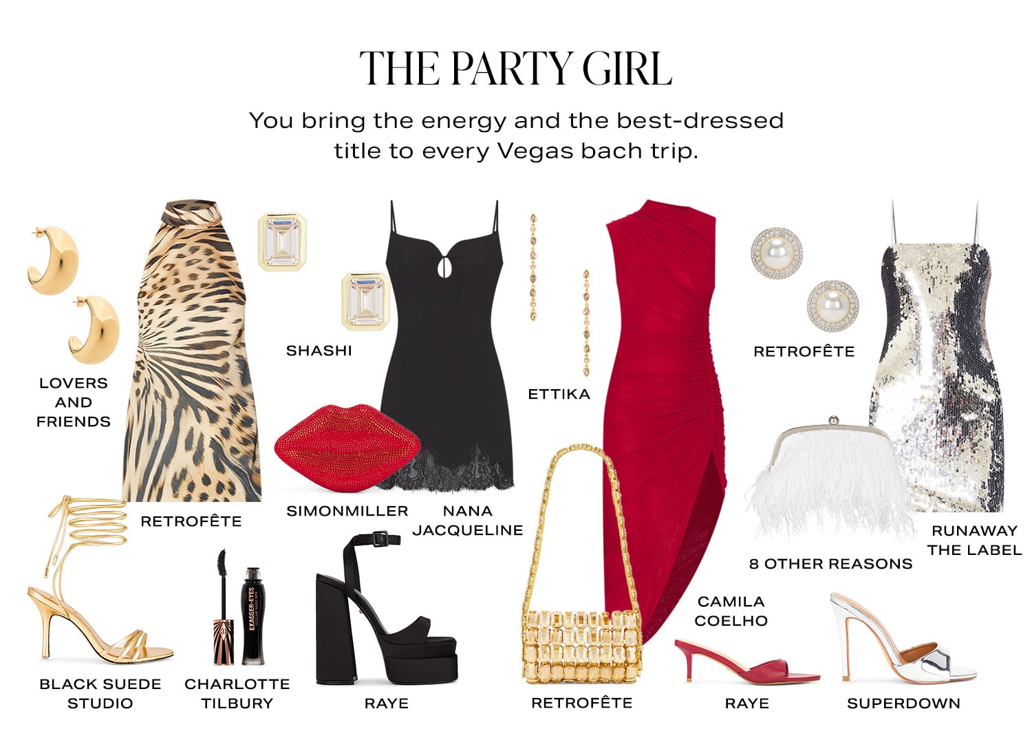 Which Guest Are You? The Party Girl. Product Assortment.
