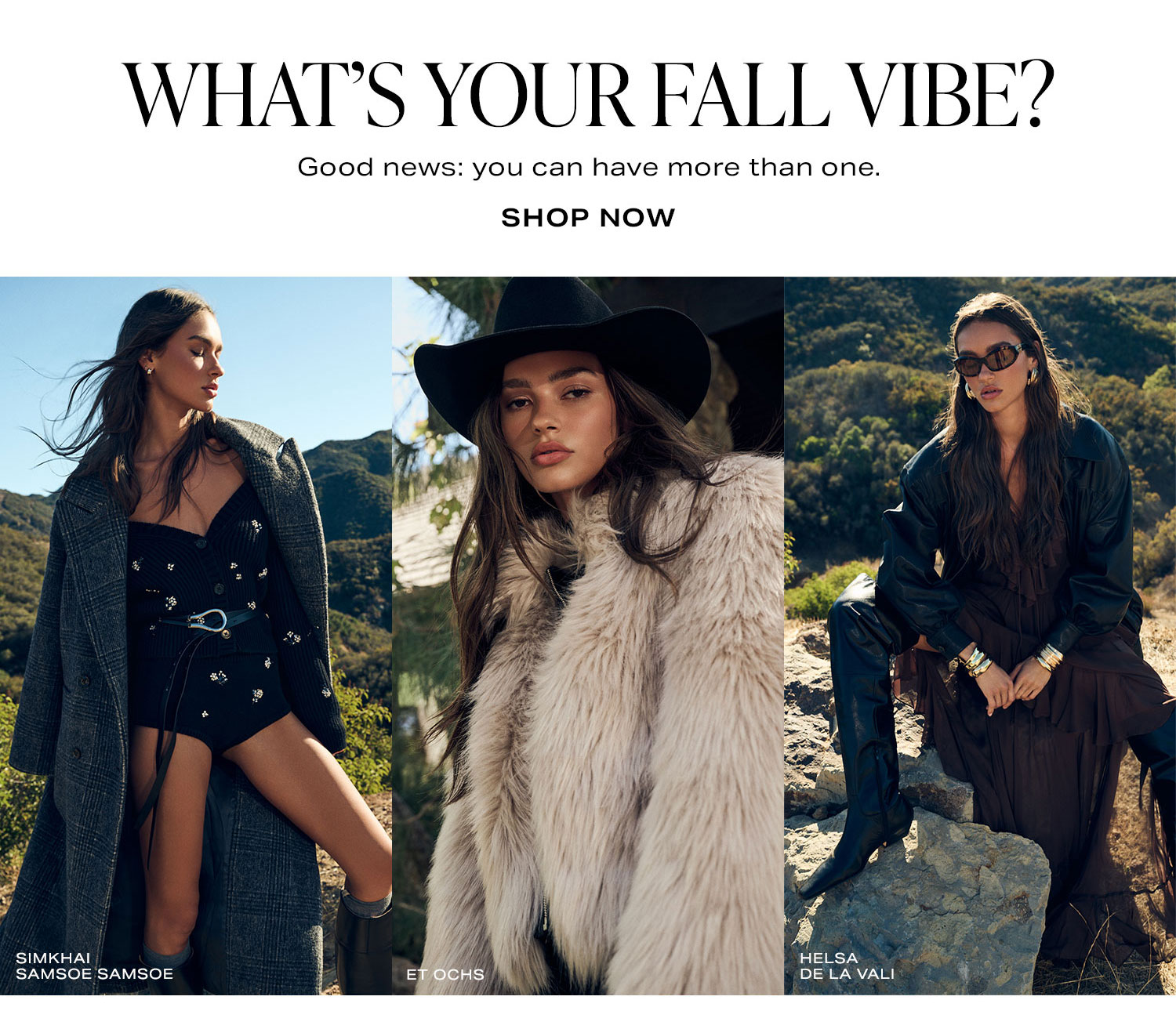 What's Your Fall Vibe? Good news: you can have more than one. Shop Now.