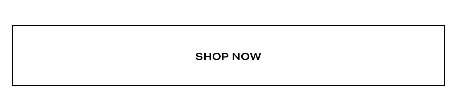 Shop Now.