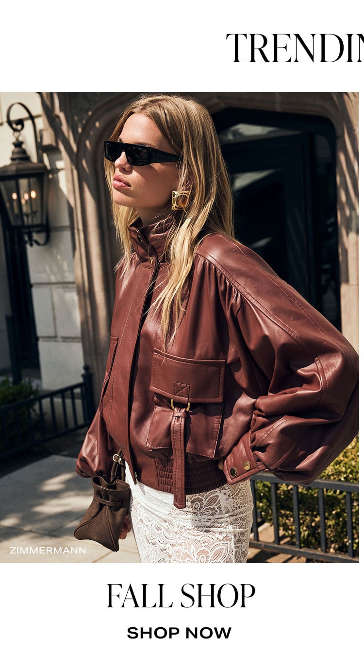 Trending Now: Fall Shop. Shop Now.