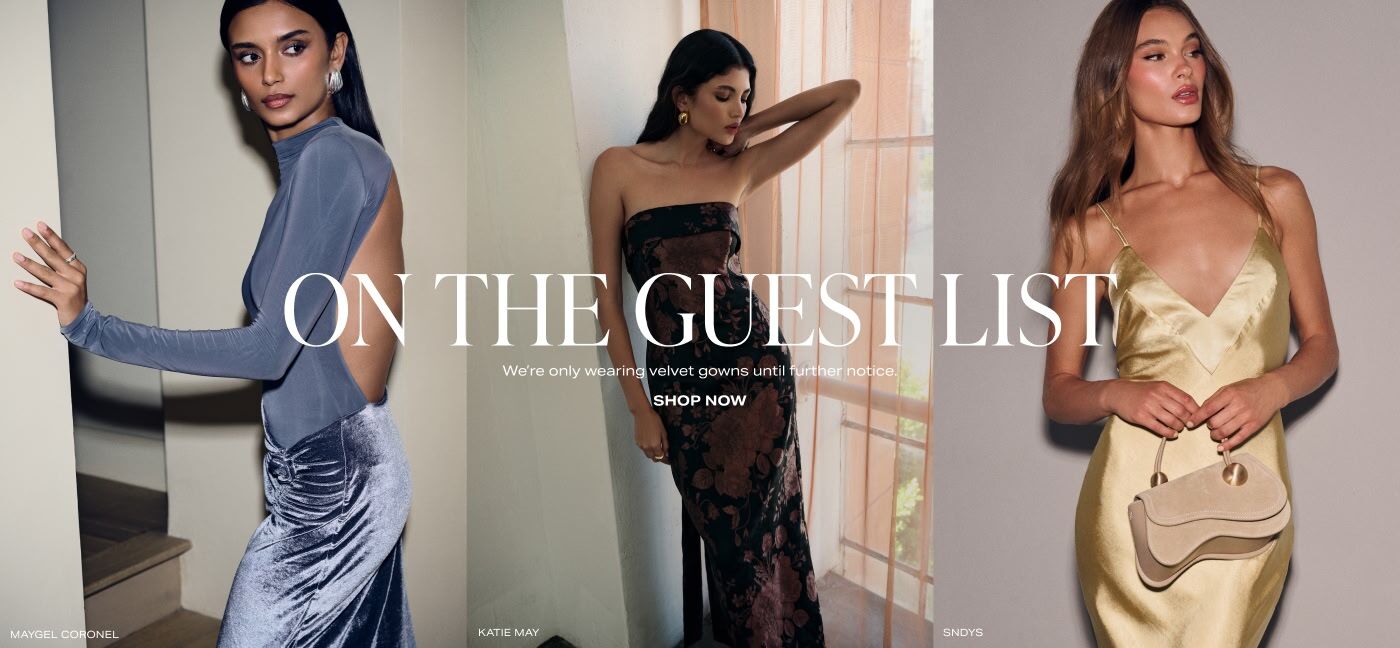 On The Guest List. We\u2019re only wearing velvet gowns until further notice. Shop Now.
