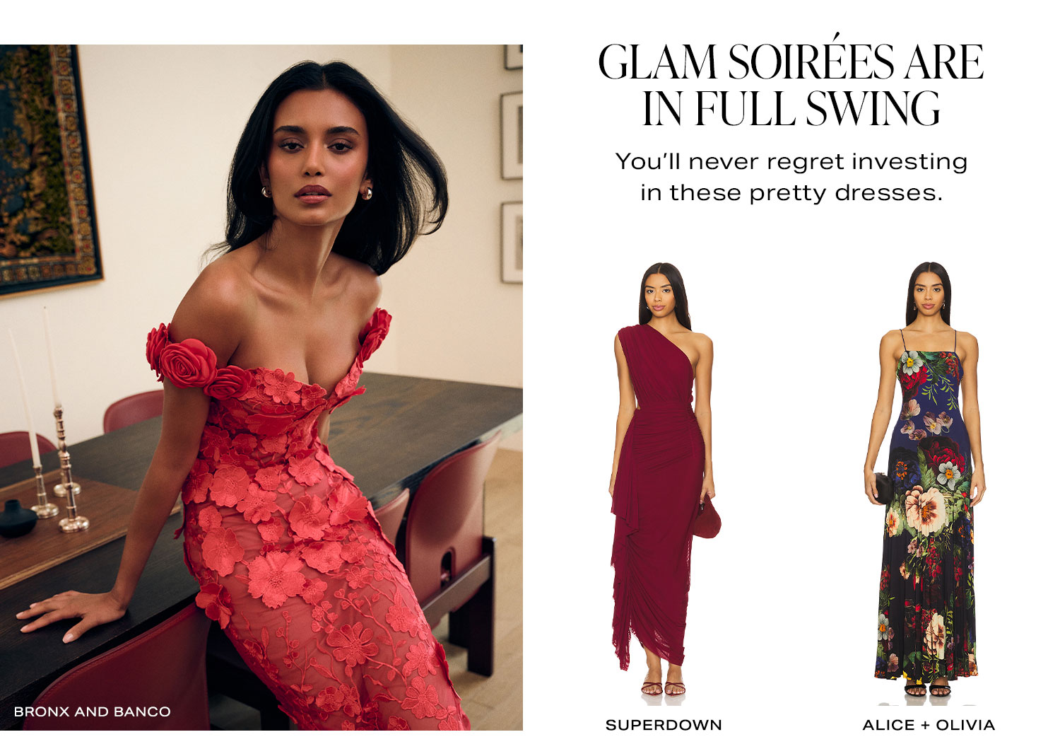 Glam Soirees Are In Full Swing. Shop Now.