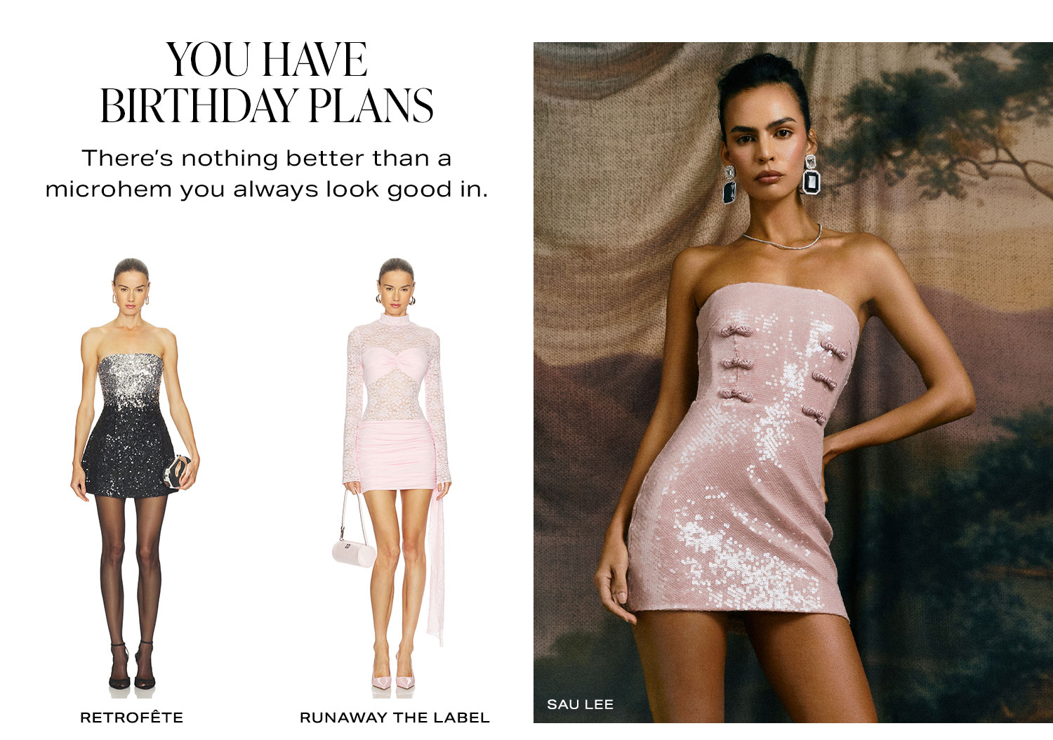 You Have Birthday Plans. Shop Now.