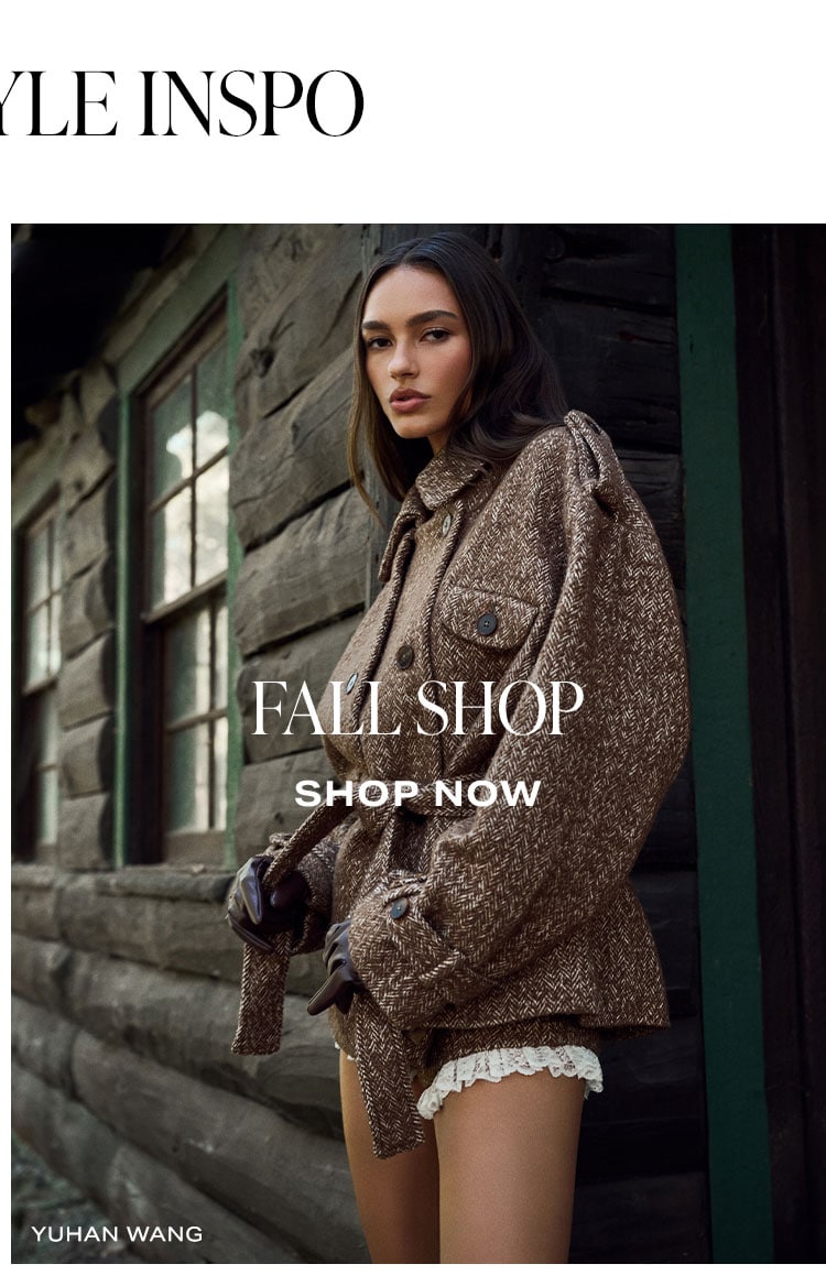 More Style Inspo. Fall Shop. Shop Now.