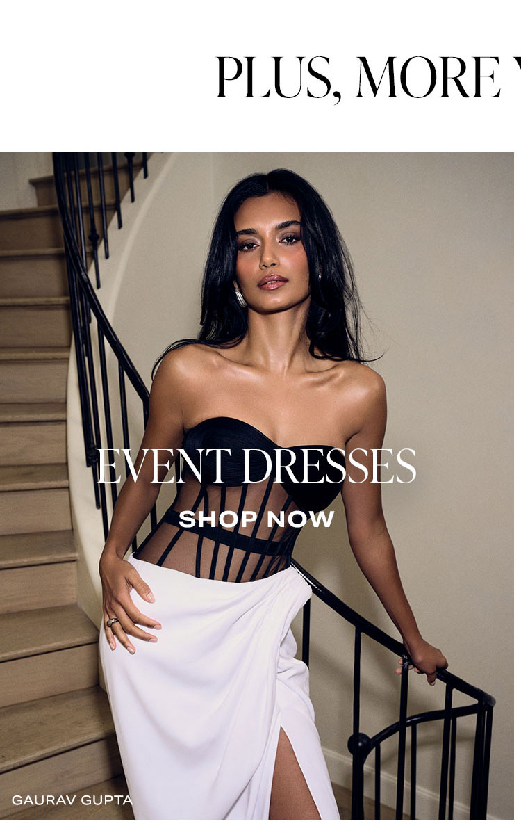 Plus, More You'll Love: Event Dresses. Shop Now.