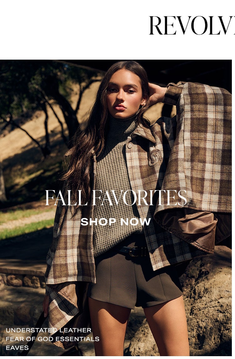 Fall Favorites. Shop Now