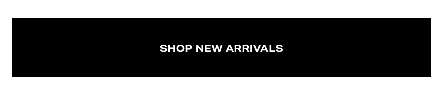 Shop New Arrivals