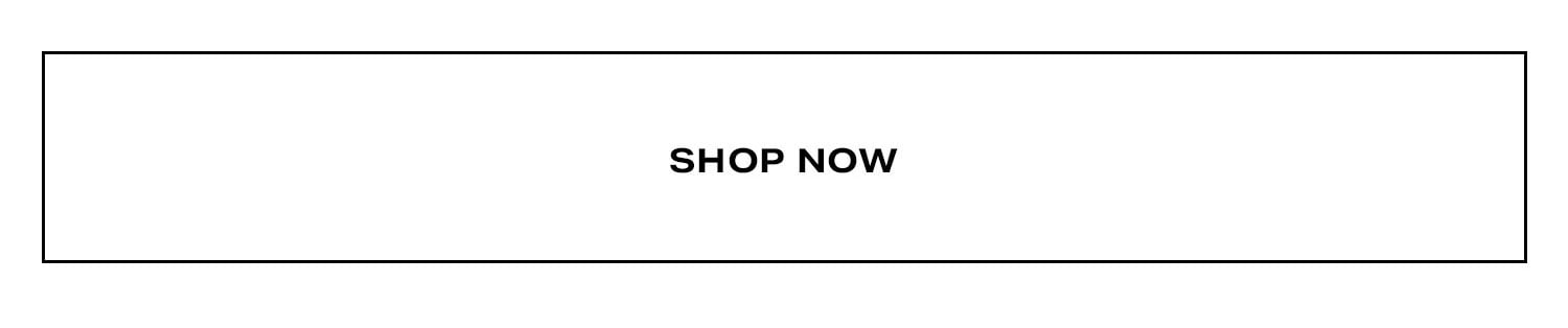 Shop Now.