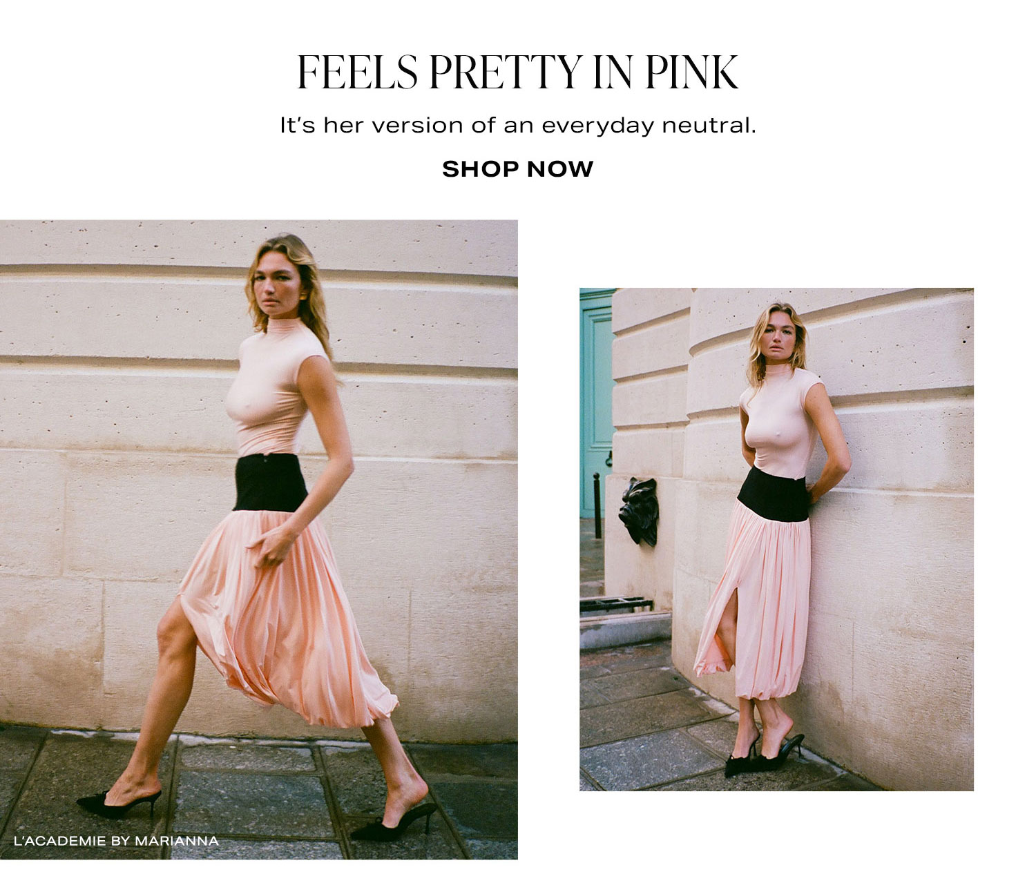 Feels Pretty In Pink. It's her version of an everyday neutral. Shop Now.