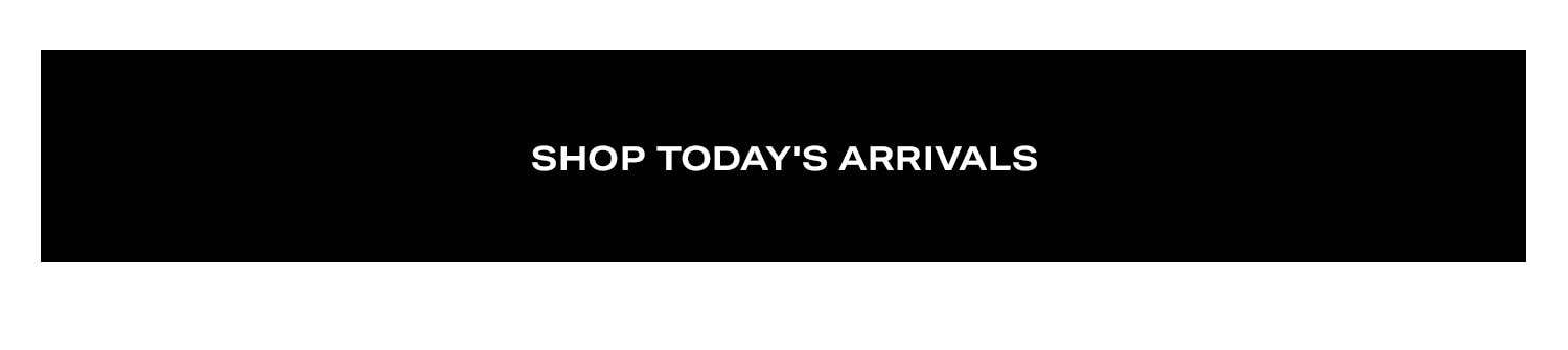 Shop Today's Arrival