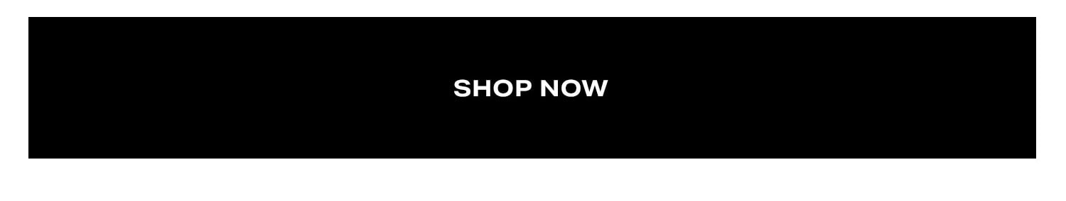Shop Now.