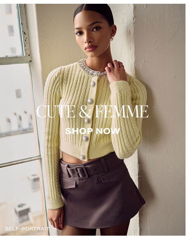 Plus, More You'll Love: Cute & Femme. Shop Now.