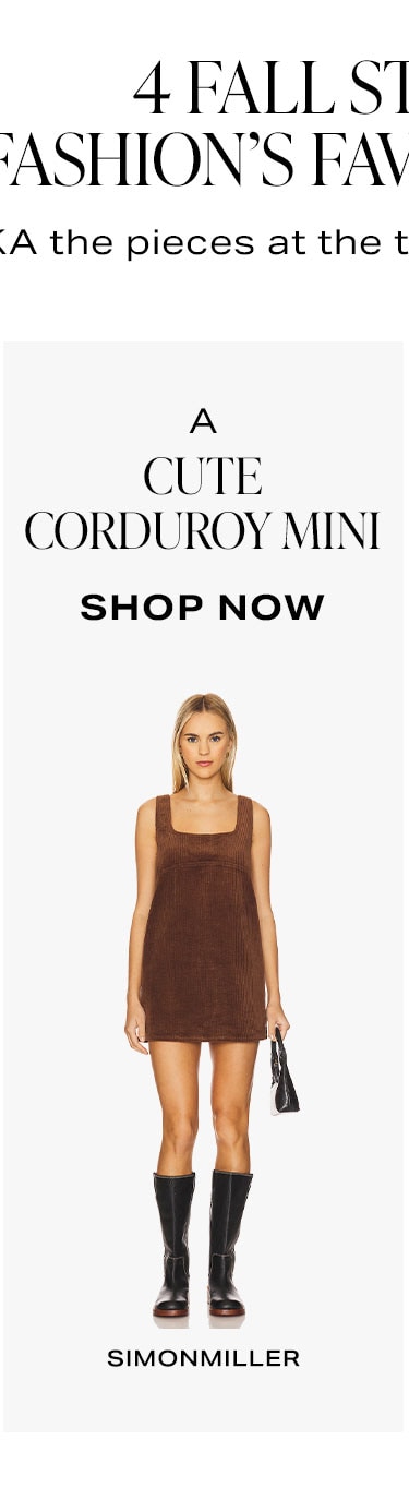 4 Fall Staples In Fashion's Favorite Fabric: A Cute Corduroy Mini. Shop Now.