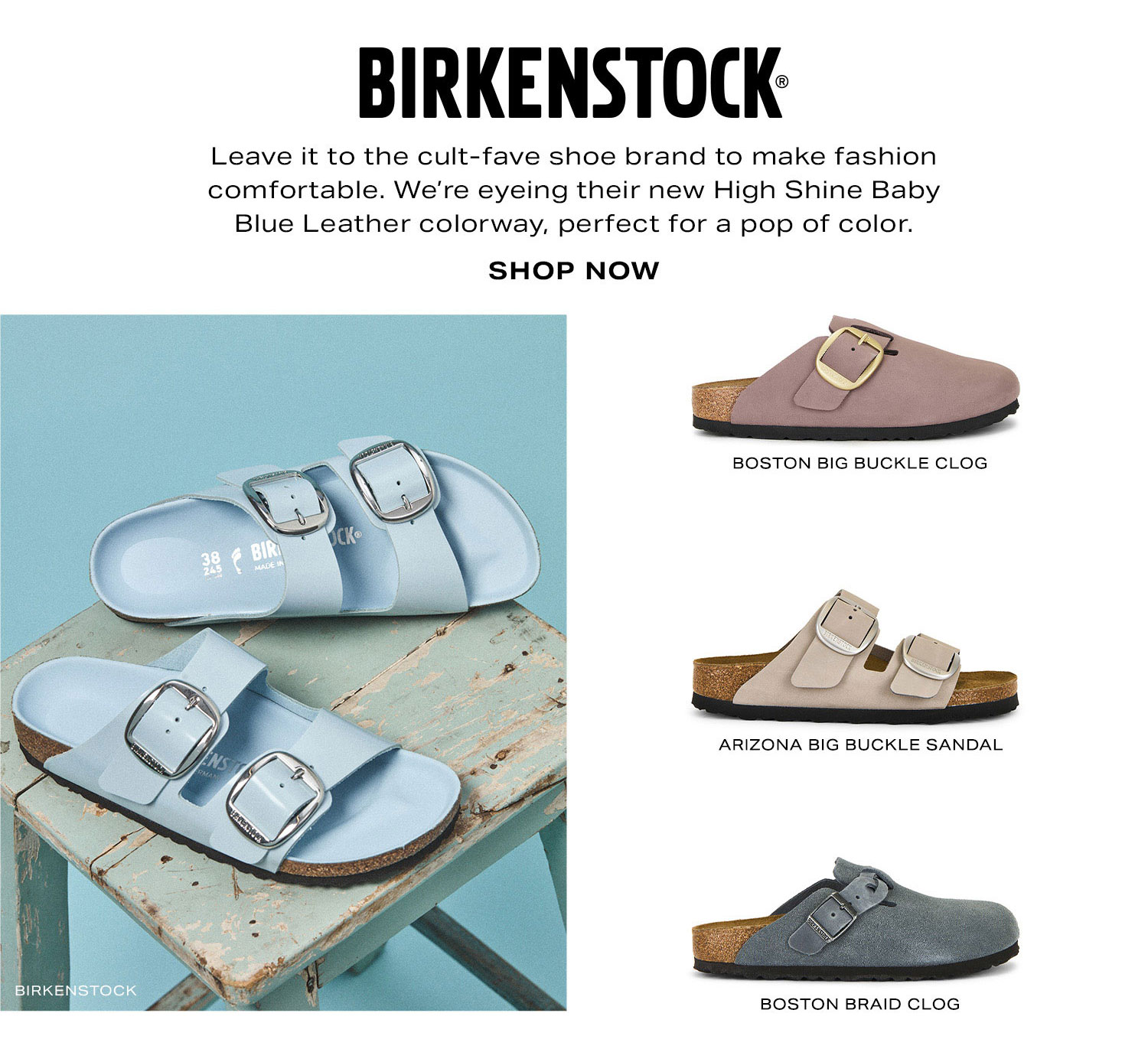 Birkenstock. Shop Now.