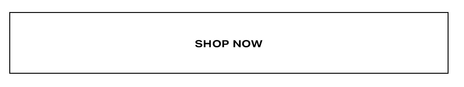 Shop Now.
