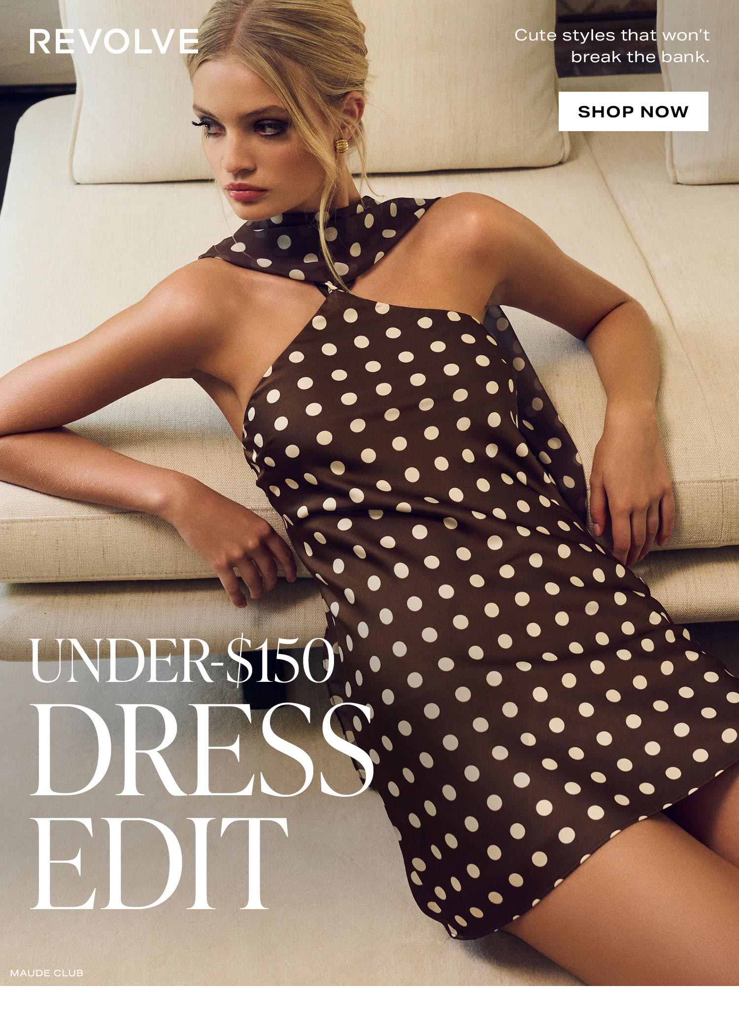 Under-$150 Dress Edit. Cute styles that won't break the bank. Shop Now.