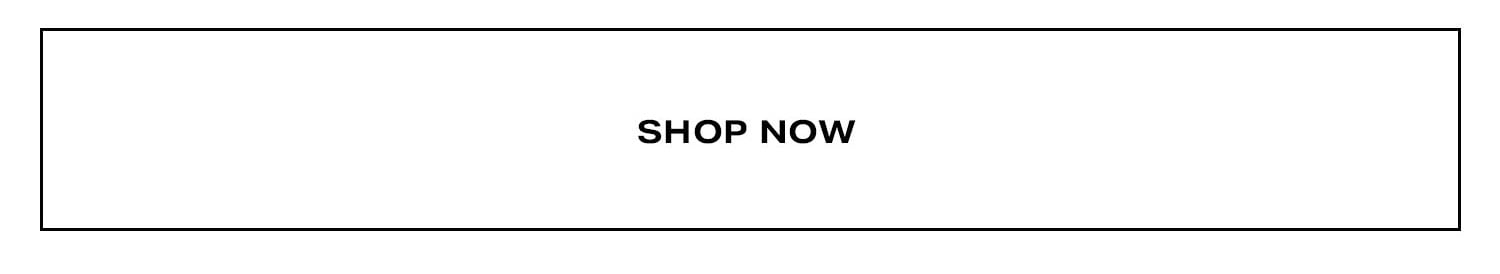 Shop Now.