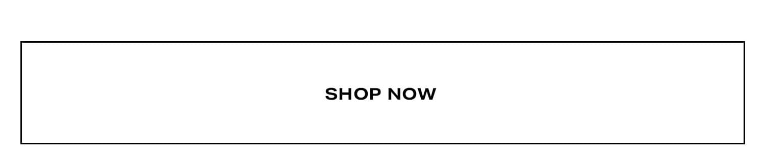 Shop Now.