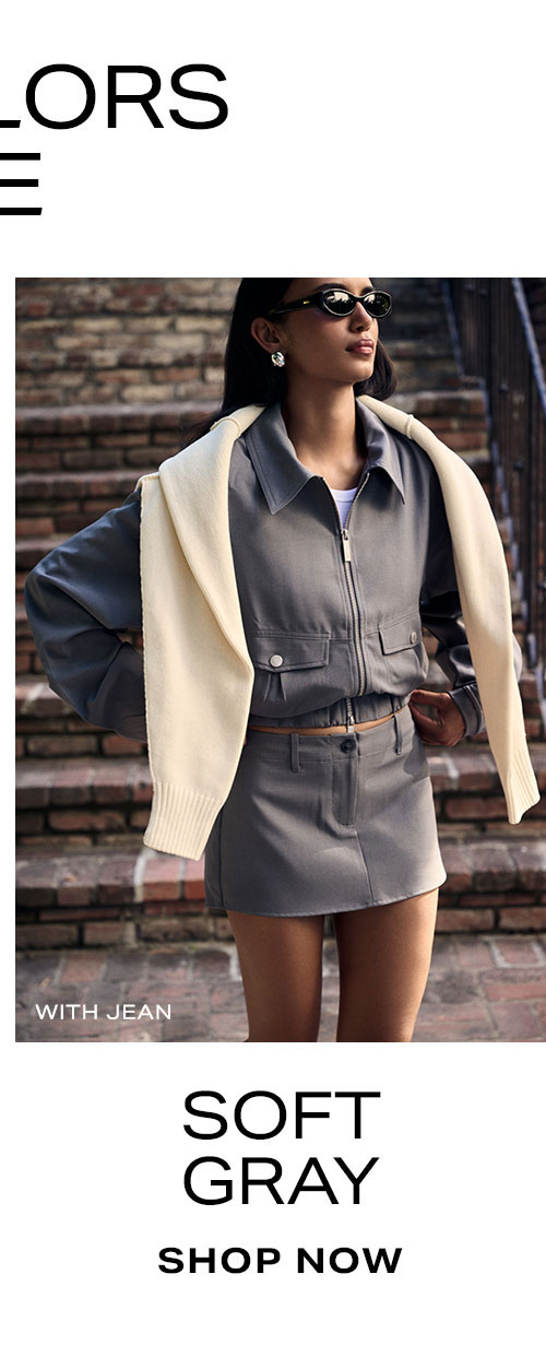 Soft Gray. Shop Now