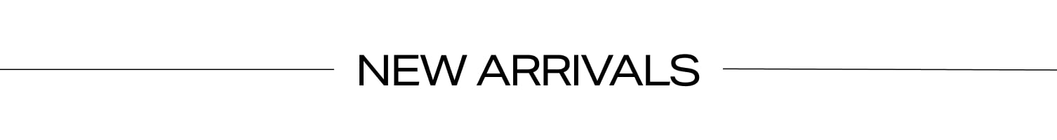 Shop New Arrivals.