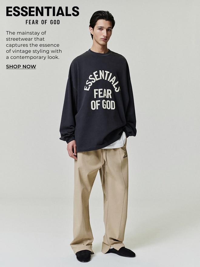 FEAR OF GOD ESSENTIALS. Shop Now.