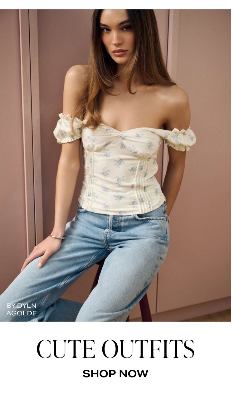 SHOP CUTE OUTFITS