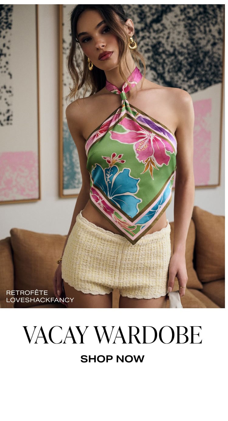 Shop Vacay Wardrobe
