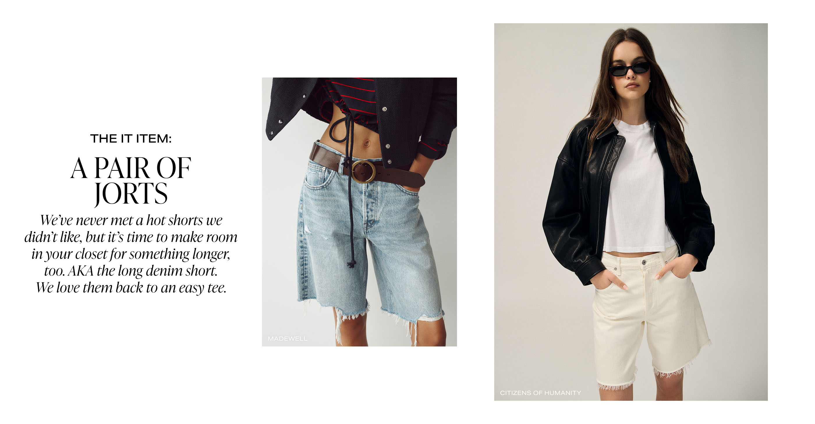 The It Item: A PAIR OF JORTS