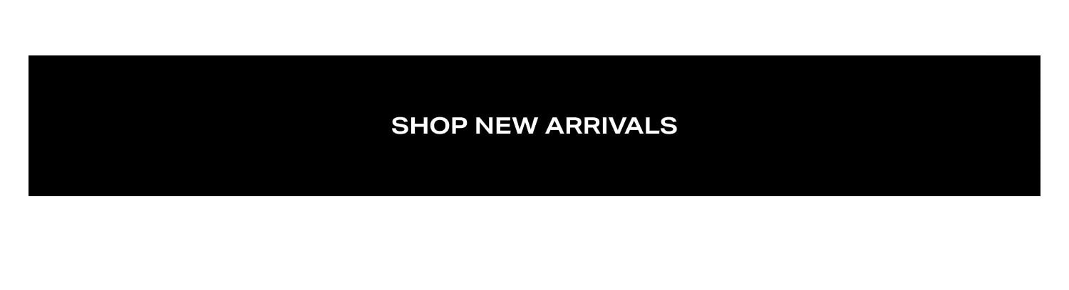 Shop New Arrivals