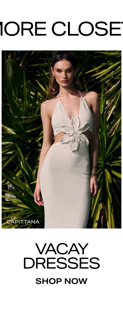 SHOP VACAY DRESSES