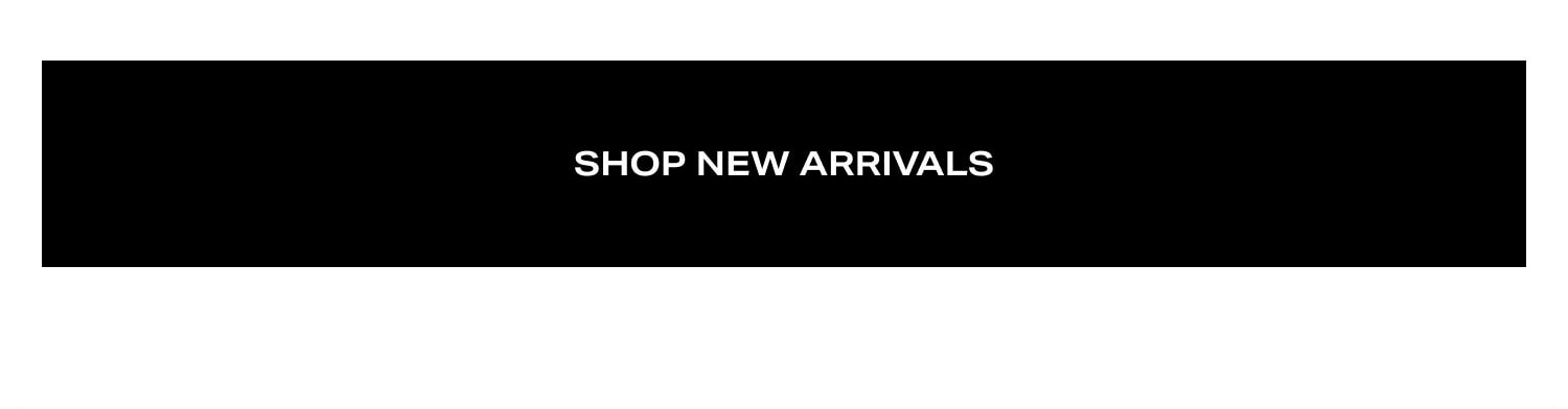 Shop New Arrivals