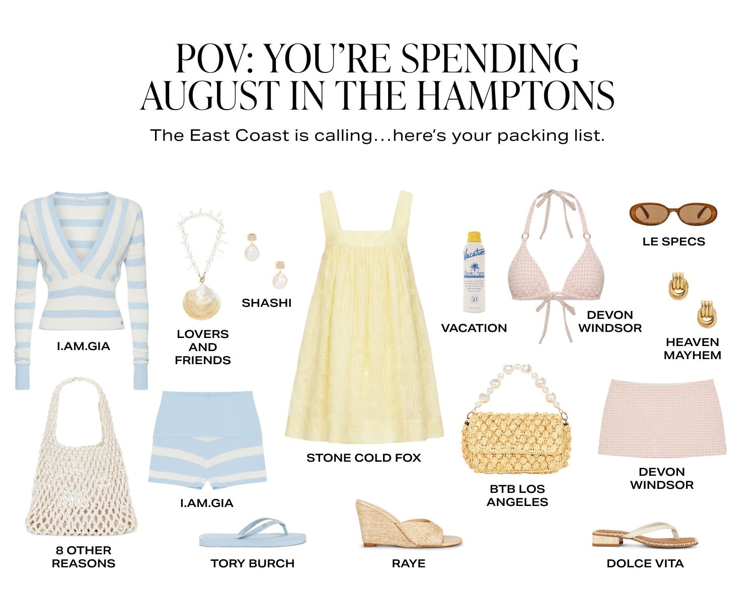 POV: You're Spending August In The Hamptons