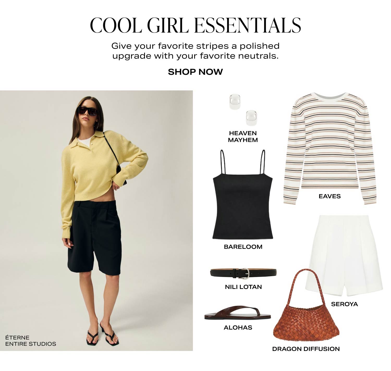 Cool Girl Essentials. Shop Now.