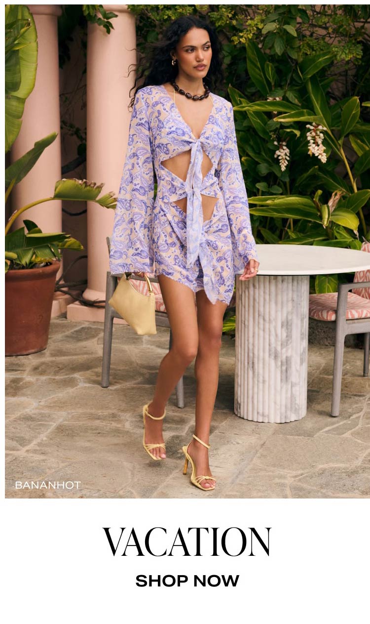 Vacay. Shop Now. 