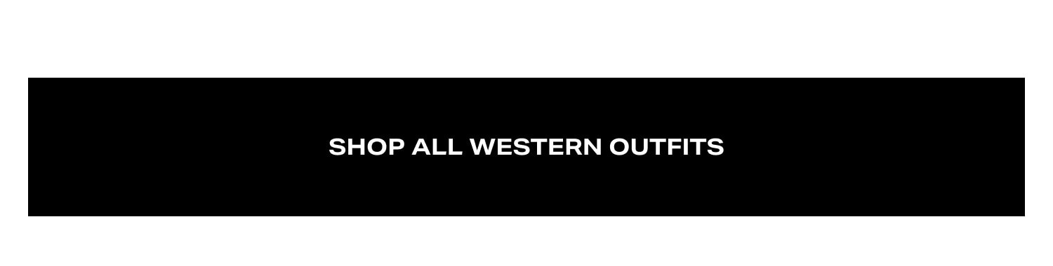 Shop All Western Outfits