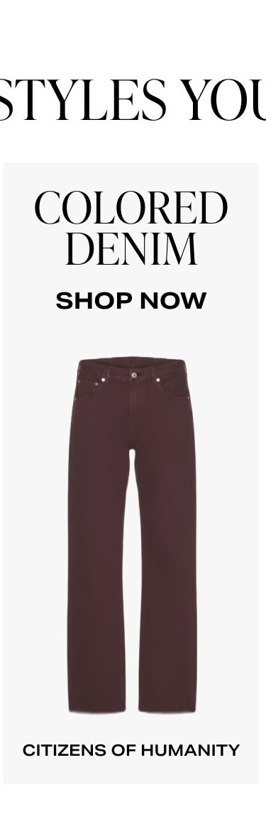 Colored Denim. Shop Now.