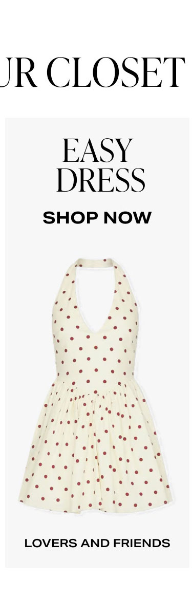 Easy Dress. Shop Now.