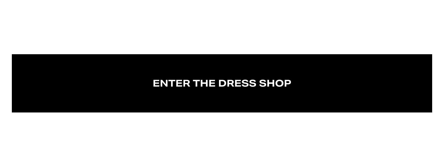 Enter The Dress Shop