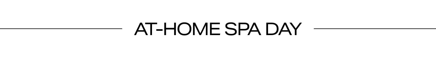 AT-HOME SPA DAY
