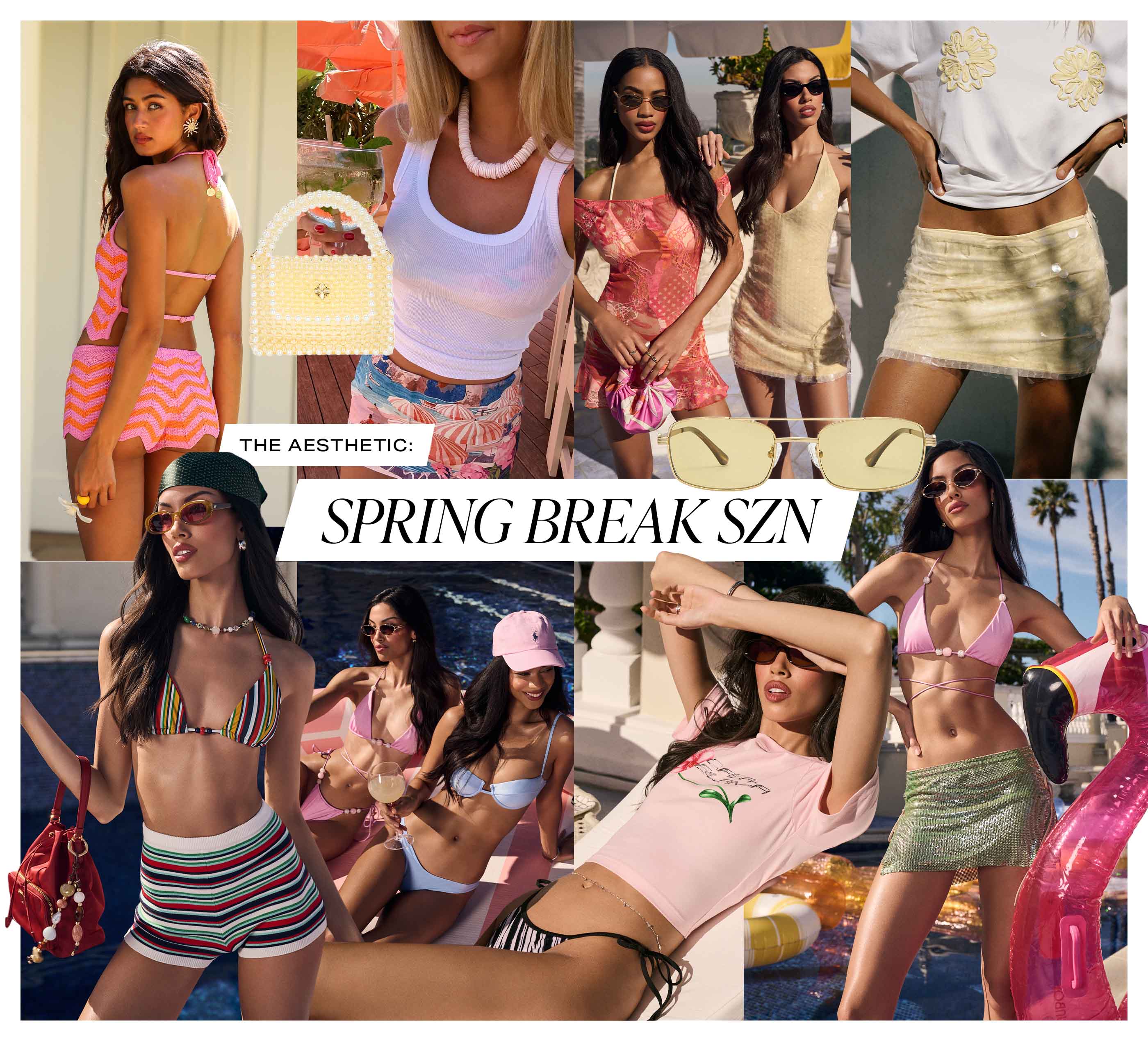 The Aesthetic: SPRING BREAK SZN