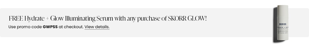 FREE Hydrate + Glow Illuminating Serum with any purchase of SKORR GLOW (SKOR-WU1)! Use promo code GWPSS at checkout.