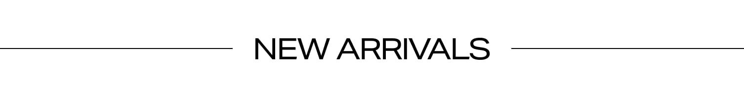 Shop New Arrivals.