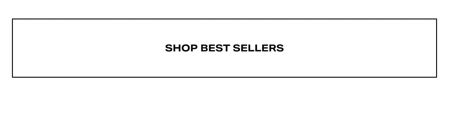 Shop Best Sellers