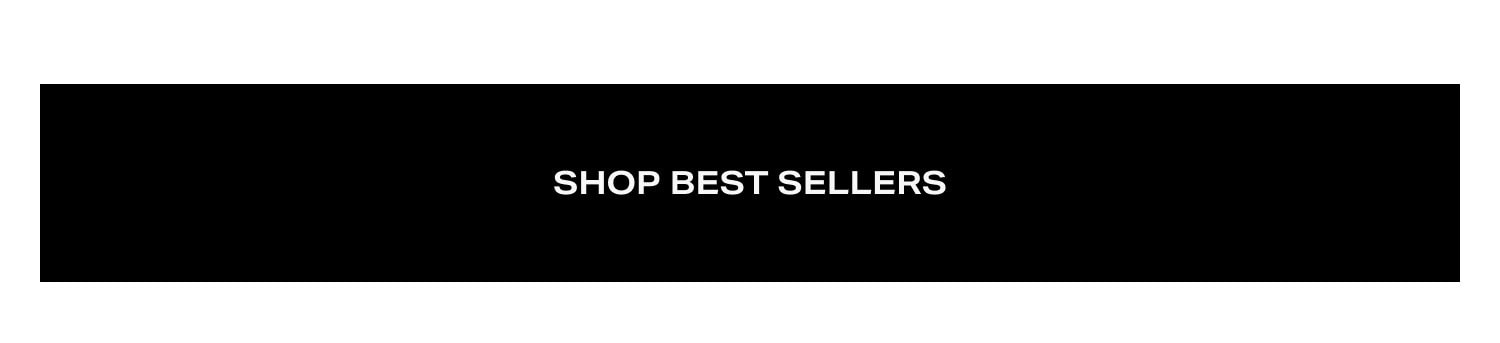 Shop Best Sellers