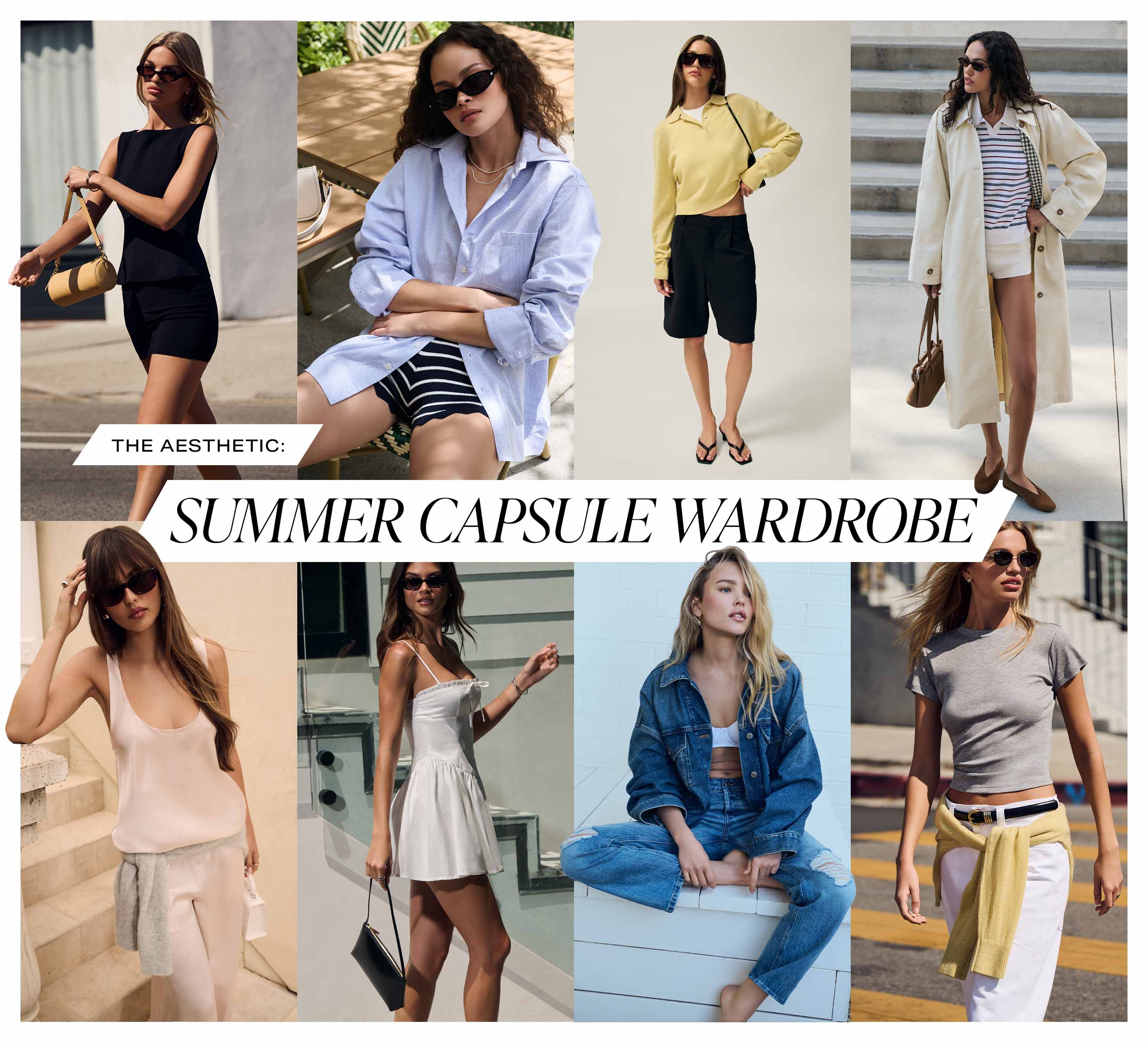 The Aesthetic: Summer Capsule Wardrobe