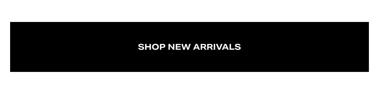 Shop New Arrivals