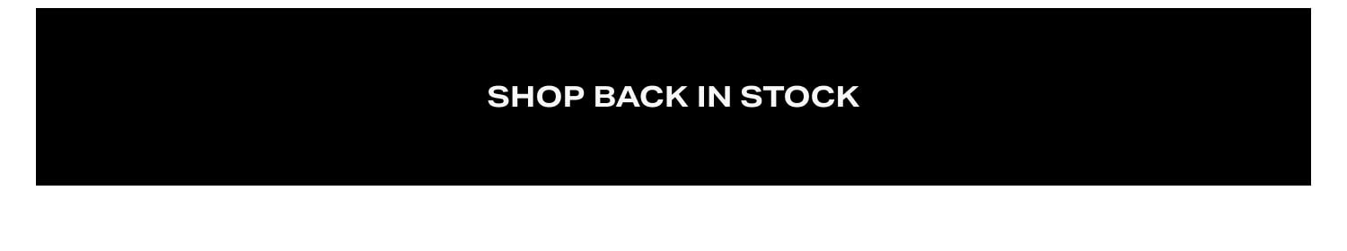Shop Back in Stock